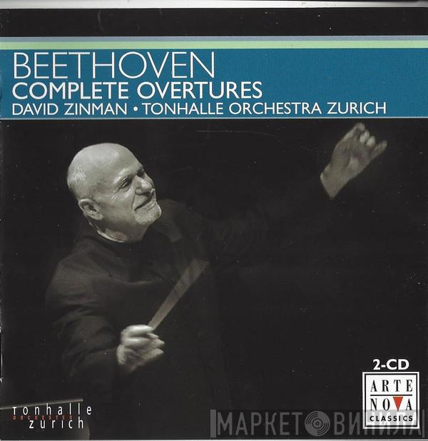 ‒ Ludwig van Beethoven , David Zinman  Tonhalle-Orchester Zürich  - Complete Overtures