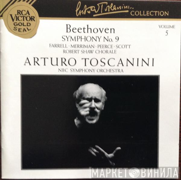 - Ludwig van Beethoven , Eileen Farrell , Nan Merriman , Jan Peerce , Norman Scott , Arturo Toscanini  NBC Symphony Orchestra  - Symphony No. 9