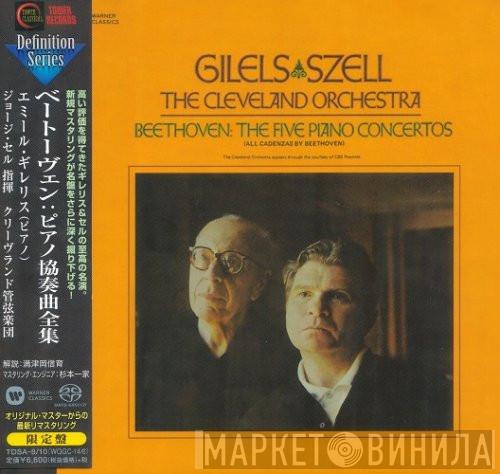 , Ludwig van Beethoven , Emil Gilels , George Szell  The Cleveland Orchestra  - The Five Piano Concertos