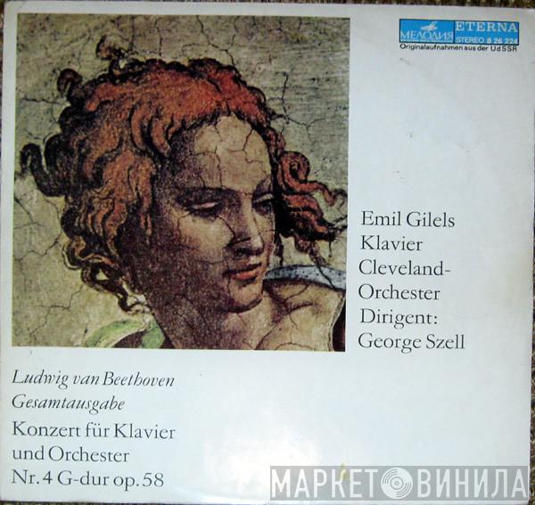 - Ludwig van Beethoven , Emil Gilels , The Cleveland Orchestra  George Szell  - Konzert Für Klavier Und Orchester Nr. 4 G-Dur Op. 58
