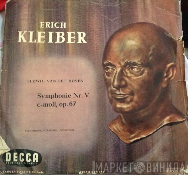, Ludwig van Beethoven , Erich Kleiber  Concertgebouworkest  - Symphonie Nr. V C-moll, Op. 67