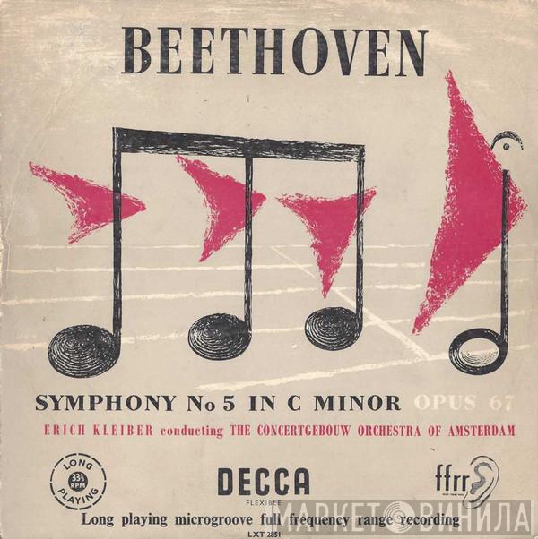 Ludwig van Beethoven, Erich Kleiber, Concertgebouworkest - Symphony No 5 In C Minor Opus 67