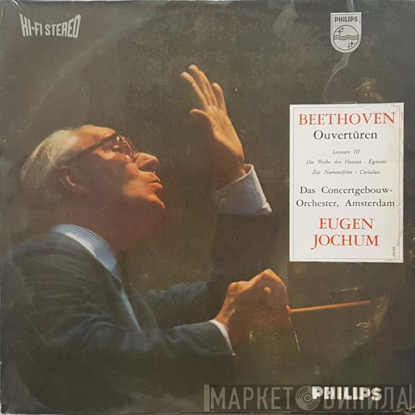 , Ludwig van Beethoven  Eugen Jochum  - Ouvertüren