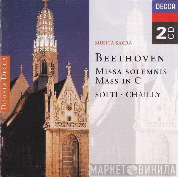 - Ludwig van Beethoven , Georg Solti  Riccardo Chailly  - Musica Sacra: Missa Solemnis • Mass In C