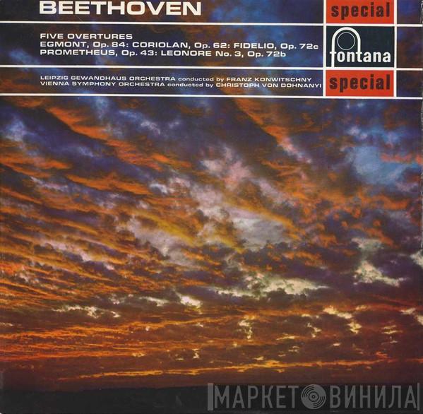 Ludwig van Beethoven, Gewandhausorchester Leipzig, Franz Konwitschny, Wiener Symphoniker, Christoph von Dohnányi - Five Overtures: Egmont, Op. 84: Coriolan, Op. 62: Fidelio, Op. 72c: Prometheus, Op. 43: Leonore No. 3, Op. 72b