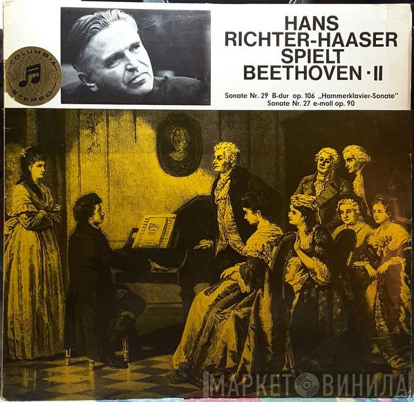 , Ludwig van Beethoven  Hans Richter-Haaser  - Spielt Beethoven II - Sonate Nr. 29 B-Dur Op.106 "Hammerklavier-Sonate" Sonate Nr. 27 E-Moll Op.90