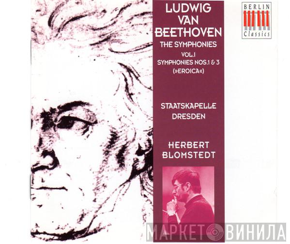 , Ludwig van Beethoven , Herbert Blomstedt  Staatskapelle Dresden  - Beethoven Sinfonien Vol I (Nr, 1 & 3)