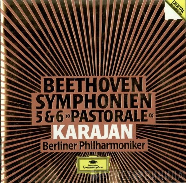 Ludwig van Beethoven, Herbert von Karajan, Berliner Philharmoniker - Symphonien 5 & 6 »Pastorale«