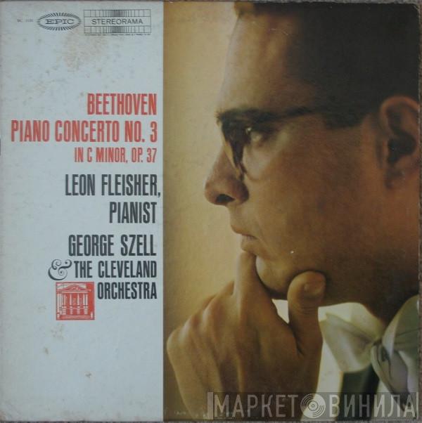 , Ludwig van Beethoven , Leon Fleisher & George Szell  The Cleveland Orchestra  - Piano Concerto No. 3 In C Minor, Op. 37