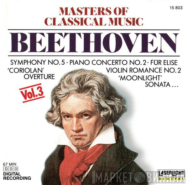 Ludwig van Beethoven - Masters Of Classical Music, Vol.3: Beethoven