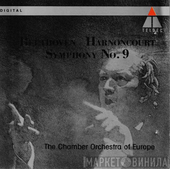 - Ludwig van Beethoven , Nikolaus Harnoncourt  The Chamber Orchestra Of Europe  - Symphony No. 9