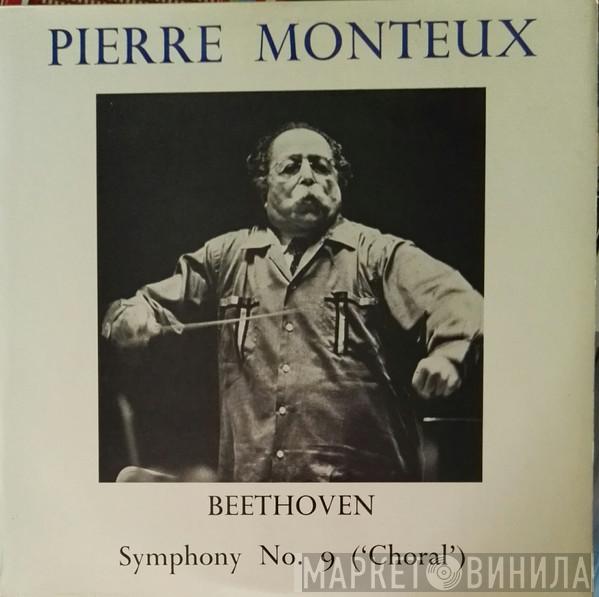 Ludwig van Beethoven, Pierre Monteux, The London Symphony Orchestra - Symphony No. 9  In D Minor, Op. 125 "Choral"