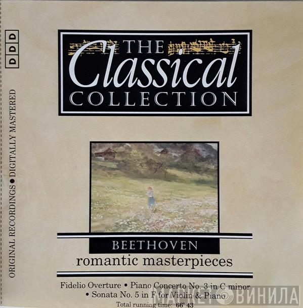 Ludwig van Beethoven - Romantic Masterpieces