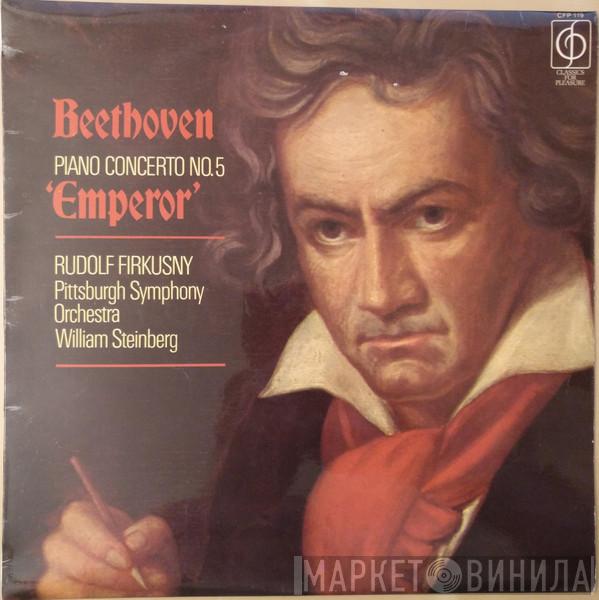 Ludwig van Beethoven, Rudolf Firkušný, The Pittsburgh Symphony Orchestra, William Steinberg - Concerto No. 5 'Emperor'
