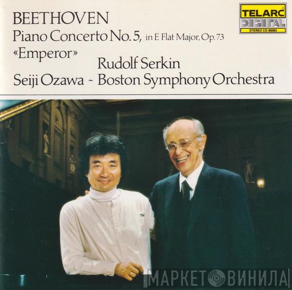 , Ludwig van Beethoven , Rudolf Serkin , Seiji Ozawa  Boston Symphony Orchestra  - Piano Concerto No. 5 "Emperor"