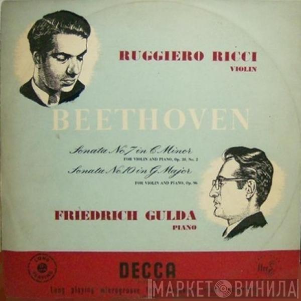 , Ludwig van Beethoven , Ruggiero Ricci  Friedrich Gulda  - Sonata No. 7 In C Minor For Violin And Piano, Op. 30 No. 2, Sonata No. 10 In G Major For Violin And Piano, Op. 96