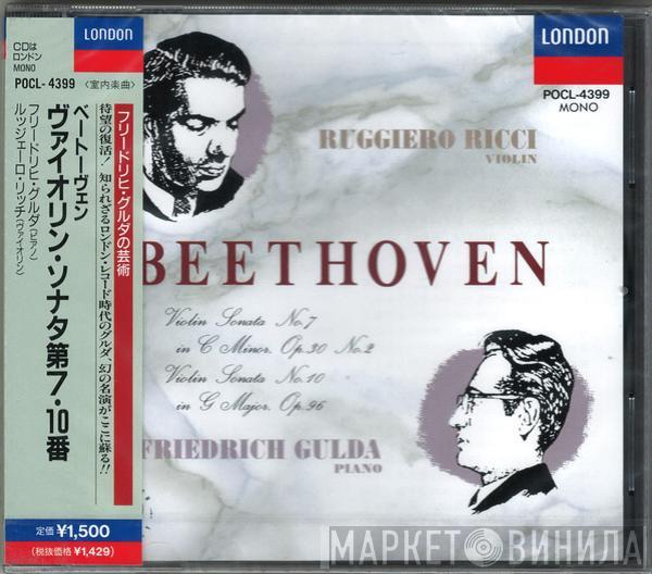 , Ludwig van Beethoven , Ruggiero Ricci  Friedrich Gulda  - Violin Sonata No. 7 In C Minor, Op. 30 No. 2, Violin Sonata No. 10 In G Major, Op. 96