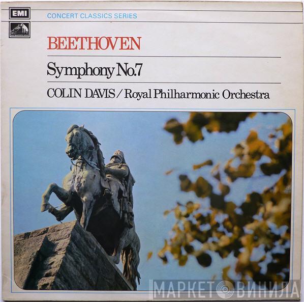 Ludwig van Beethoven, Sir Colin Davis, The Royal Philharmonic Orchestra - Symphony No. 7 In A, Op. 92