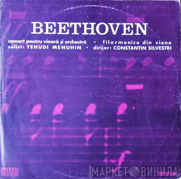 - Ludwig van Beethoven Solist : Wiener Philharmoniker Dirijor : Yehudi Menuhin  Constantin Silvestri  - Concert Pentru Vioară Și Orchestră