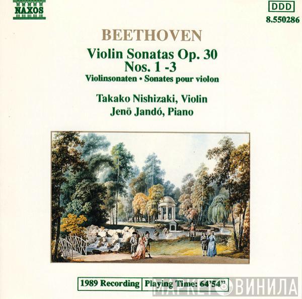 Ludwig van Beethoven, Takako Nishizaki, Jenö Jandó - Violin Sonatas Op. 30 Nos. 1 -3