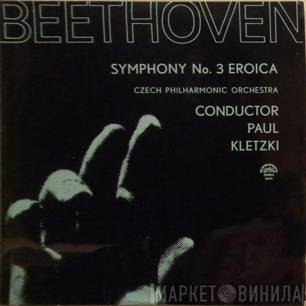 Ludwig van Beethoven, The Czech Philharmonic Orchestra, Paul Kletzki - Symphony No. 3 Eroica