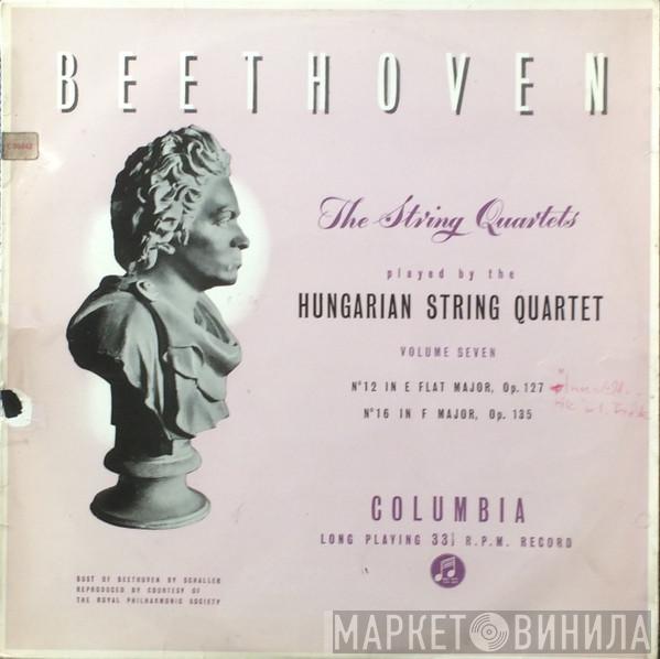 Ludwig van Beethoven, The Hungarian Quartet - The String Quartets Volume Seven