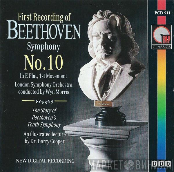 Ludwig van Beethoven, The London Symphony Orchestra, Wyn Morris - First Recording Of Beethoven Symphony No. 10 In E Flat, 1st Movement