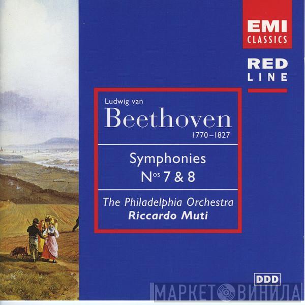 , Ludwig van Beethoven , The Philadelphia Orchestra  Riccardo Muti  - Symphonies Nos. 7 & 8