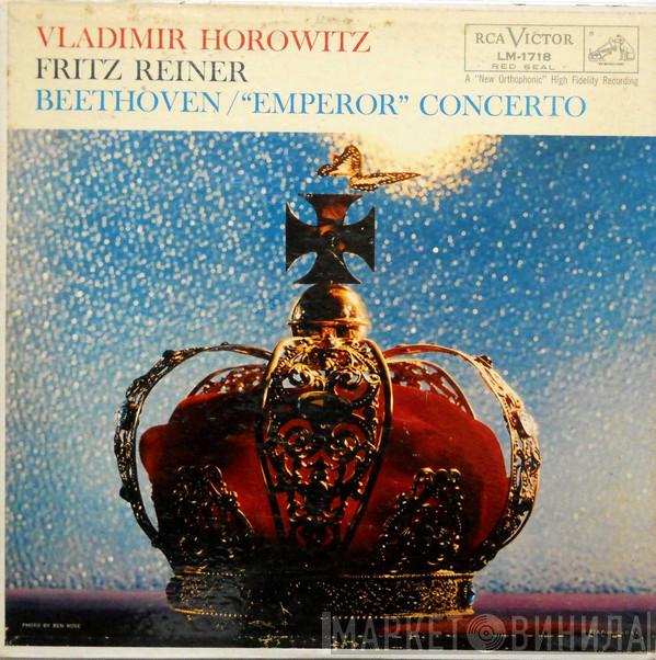 , Ludwig van Beethoven , Vladimir Horowitz , Fritz Reiner  RCA Victor Symphony Orchestra  - "Emperor" Concerto