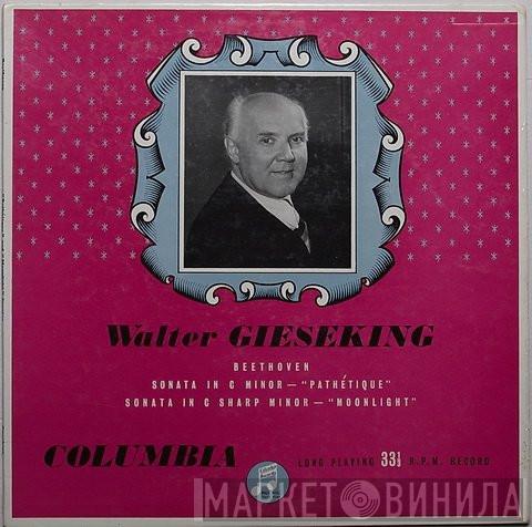 , Ludwig van Beethoven  Walter Gieseking  - Sonata In C Minor - "Pathétique" • Sonata In C Sharp Minor - "Moonlight"