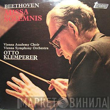 Ludwig van Beethoven, Wiener Akademie, Wiener Symphoniker, Otto Klemperer - Missa Solemnis