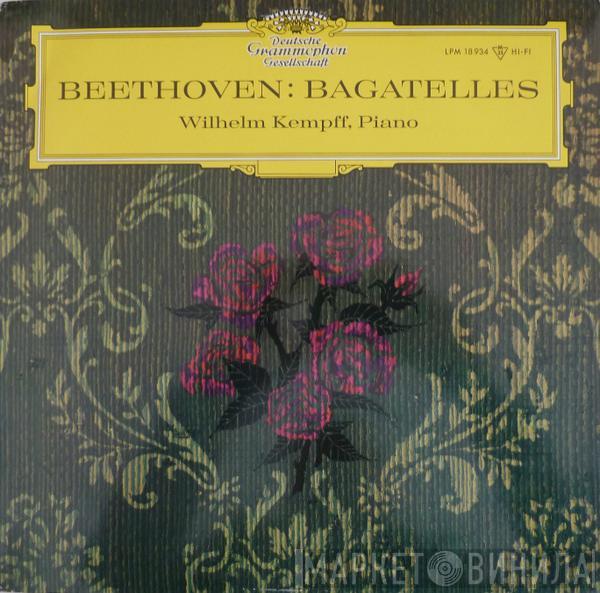 Ludwig van Beethoven, Wilhelm Kempff - Bagatelles