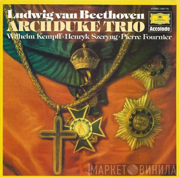 Ludwig van Beethoven, Wilhelm Kempff, Henryk Szeryng, Pierre Fournier - Archduke Trio