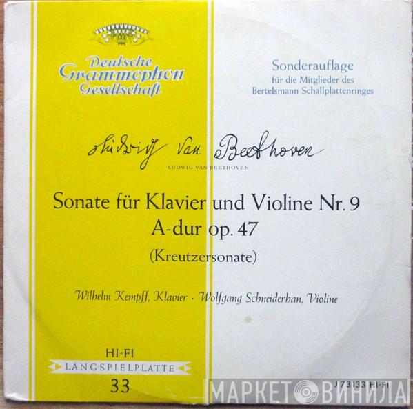 Ludwig van Beethoven, Wilhelm Kempff, Wolfgang Schneiderhan - Sonate Für Klavier Und Violine Nr.9 In A-Dur, Op.47 (Kreutzersonate)