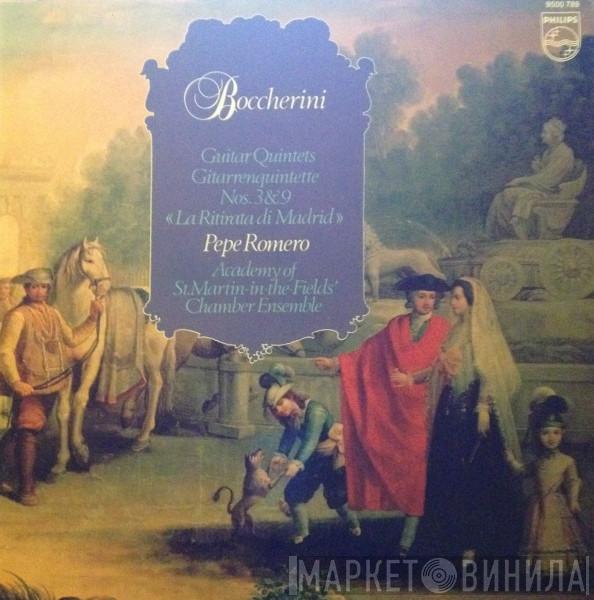 Luigi Boccherini, Pepe Romero, Academy Of St. Martin-in-the-Fields Chamber Ensemble - Guitar Quintets = Gitarrenquintette Nos. 3 & 9 «La Ritirata Di Madrid»