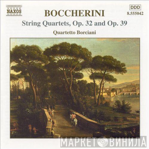 Luigi Boccherini, Quartetto Borciani - String Quartets, Op. 32 and Op. 39