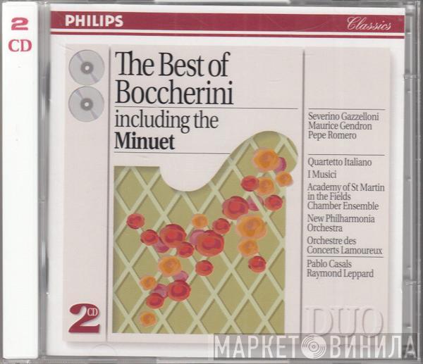 Luigi Boccherini, Severino Gazzelloni, Maurice Gendron, Pepe Romero, Quartetto Italiano, I Musici, Academy Of St. Martin-in-the-Fields Chamber Ensemble, New Philharmonia Orchestra, Orchestre Des Concerts Lamoureux, Pablo Casals, Raymond Leppard - The Best Of Boccherini Including The Minuet