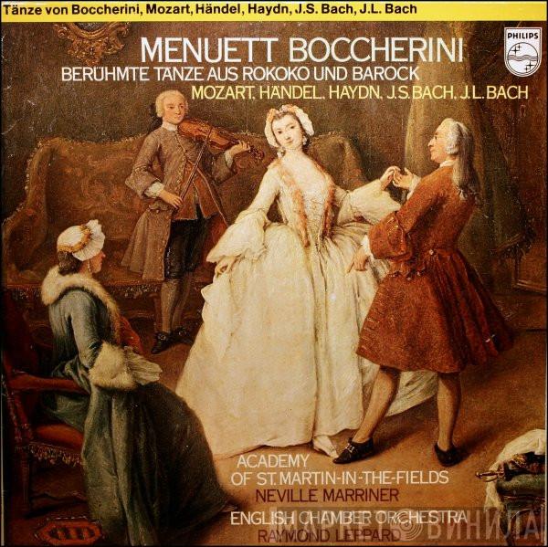 , Luigi Boccherini , Wolfgang Amadeus Mozart , Georg Friedrich Händel , Joseph Haydn , Johann Sebastian Bach - Johann Ludwig Bach , The Academy Of St. Martin-in-the-Fields , Sir Neville Marriner , English Chamber Orchestra  Raymond Leppard  - Menuett Boccherini (Berühmte Tänze Aus Rokoko Und Barock)