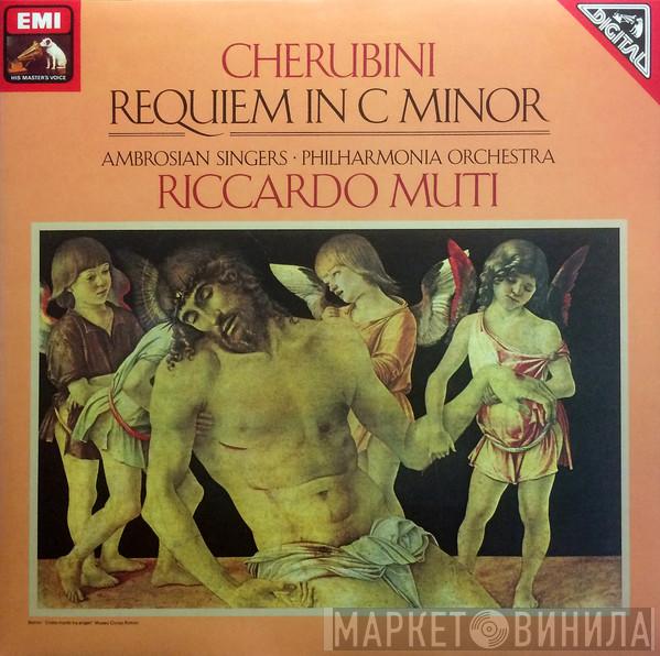 - Luigi Cherubini , The Ambrosian Singers , Philharmonia Orchestra  Riccardo Muti  - Requiem In C Minor