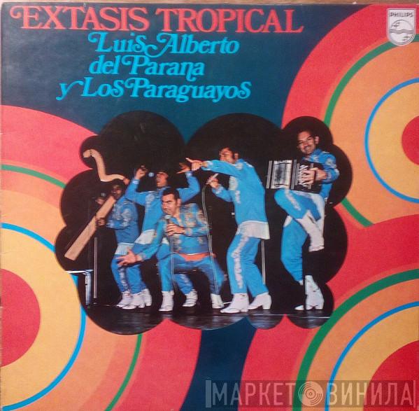 Luis Alberto del Parana y Los Paraguayos - Extasis Tropical