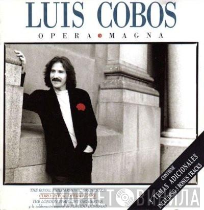 Luis Cobos, The Royal Philharmonic Orchestra, Chorus Of The Royal Opera House, Covent Garden - Opera Magna