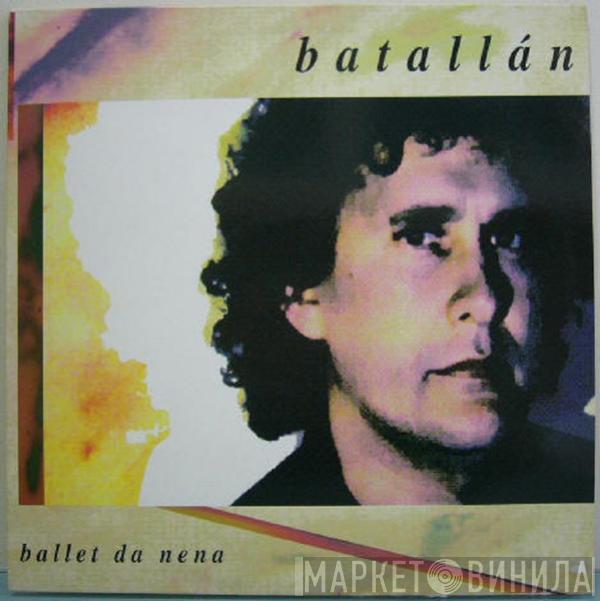 Luis Emilio Batallán - Ballet Da Nena