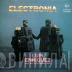 Luis Enriquez And His Electronic Men - Electronia