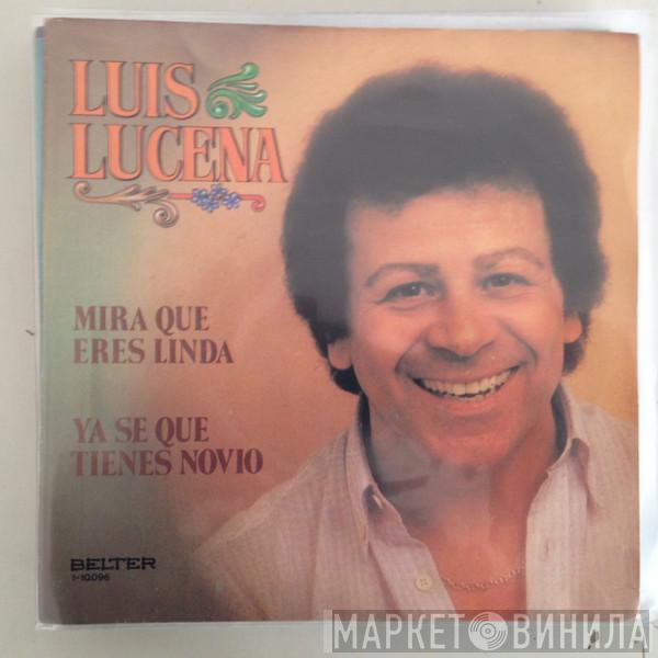 Luis Lucena - Mira Que Eres Linda