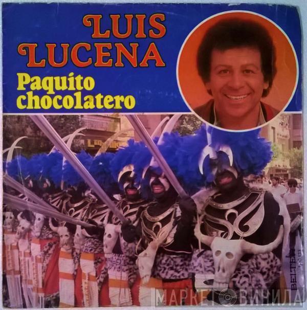  Luis Lucena  - Paquito Chocolatero