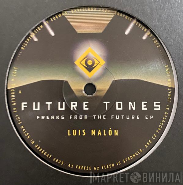 Luis Malon, OMAR  - Freaks From The Future EP