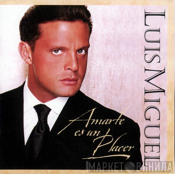 Luis Miguel - Amarte Es Un Placer