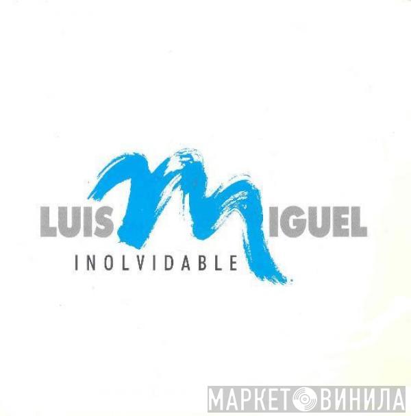 Luis Miguel - Inolvidable