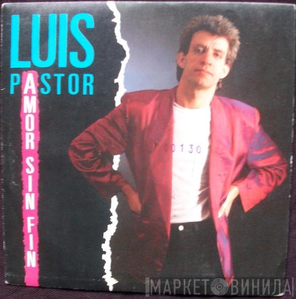 Luis Pastor - Amor Sin Fin