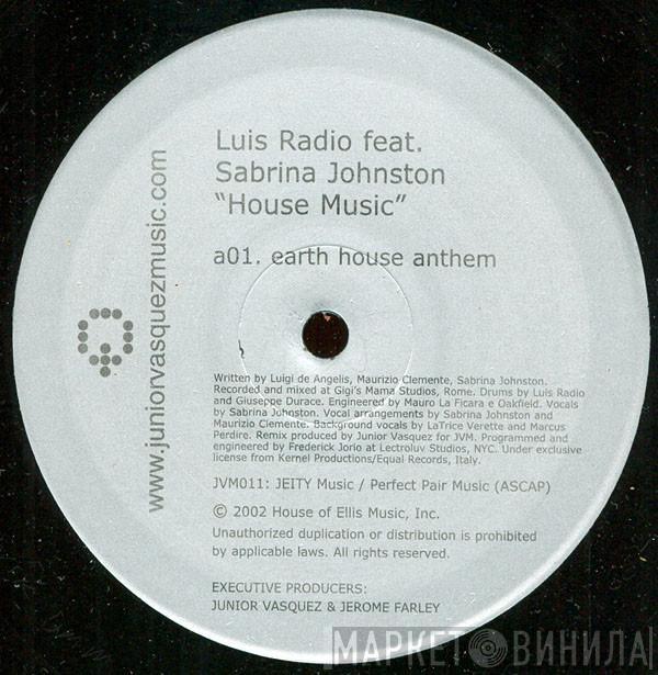 Luis Radio, Sabrina Johnston - House Music